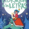 DRAGON DE LAS LETRAS, EL Nº03: UN DUENDE, UN DRAGON Y UN PROBLEMA... ¿CON SOLUCION? [RUSTICA]
