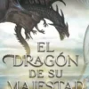 DRAGON DE SU MAJESTAD, EL (SAGA TEMERARIO 1) [RUSTICA]