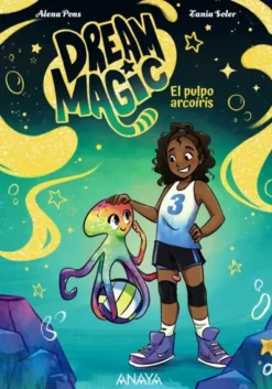 DREAM MAGIC Nº03: EL PULPO ARCOIRIS [RUSTICA]