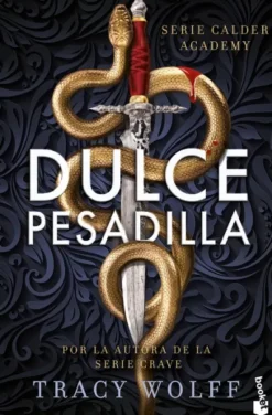 DULCE PESADILLA (CALDER ACADEMY 1) [BOLSILLO]