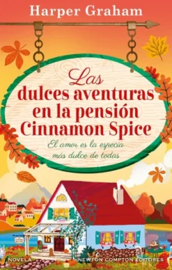 DULCES AVENTURAS EN LA PENSION CINNAMON SPICE, LAS [CARTONE]
