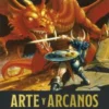 DUNGEONS & DRAGONS: ARTE Y ARCANOS (UNA HISTORIA VISUAL) [CARTONE]