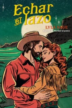 ECHAR EL LAZO (REBEL BLUE RANCH 3) [RUSTICA]