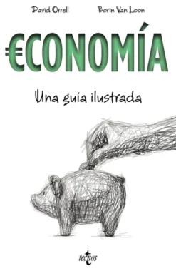 ECONOMIA: UNA GUIA ILUSTRADA [RUSTICA]