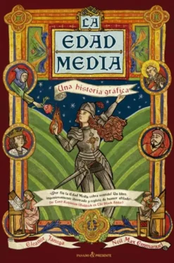 EDAD MEDIA, LA: UNA HISTORIA GRAFICA [CARTONE]