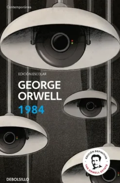 1984 (EDICION ESCOLAR DEFINITIVA AVALADA POR THE ORWELL ESTATE) [BOLSILLO]