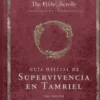 ELDER SCROLLS, THE: GUIA OFICIAL DE SUPERVIVENCIA EN TAMRIEL [CARTONE]