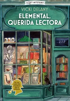 ELEMENTAL QUERIDA LECTORA (SERIE MISTERIOS EN LA LIBRERIA SHERLOCK HOLMES 1) (COZY MYSTERY) [RUSTICA]