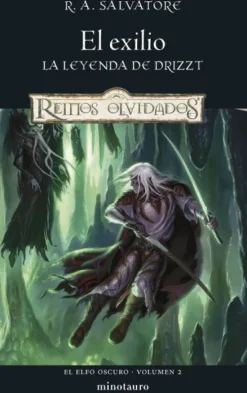 ELFO OSCURO, EL VOLUMEN 2: EL EXILIO [RUSTICA]