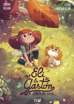 ELI & GASTON: EL ESPIRITU DEL OTOÑO [RUSTICA]