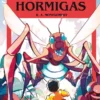 ELIGE TU PROPIA AVENTURA Nº07: PRISIONERO DE LAS HORMIGAS [CARTONE]