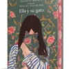 ELLA Y SU GATO 8EDICION LIMITADA CON CANTOS PINTADOS) [CARTONE]
