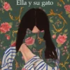 ELLA Y SU GATO [RUSTICA]