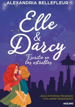 ELLE Y DARCY: ESCRITO EN LAS ESTRELLAS [RUSTICA]