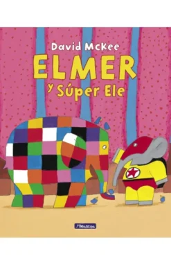 ELMER Y SUPER ELE [CARTONE]