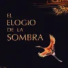 ELOGIO DE LA SOMBRA, EL [CARTONE]