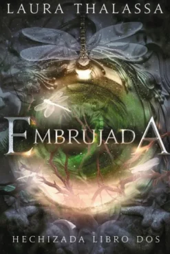 EMBRUJADA (HECHIZADA 2) [RUSTICA]