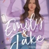 EMILY & JAKE (AMORES PLATONICOS 4) [RUSTICA]