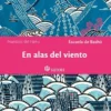 EN ALAS DEL VIENTO [RUSTICA]