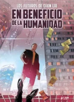EN BENEFICIO DE LA HUMANIDAD (ADAPTACION AL COMIC) [CARTONE]