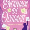 ENCANTADA DE OLVIDARTE [RUSTICA]