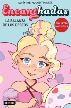 ENCANTHADAS Nº2: LA BALANZA DE LOS DESEOS [RUSTICA]