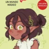 ENCANTHADAS Nº3: UN MUNDO MAGICO [RUSTICA]