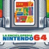 ENCICLOPEDIA NINTENDO 64, LA [CARTONE]