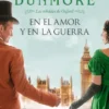 EN EL AMOR Y EN LA GUERRA (LAS REBELDES DE OXFORD 2) [RUSTICA]