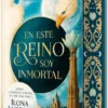 EN ESTE REINO SOY INMORTAL (EDICION ESPECIAL LIMITADA) [CARTONE]