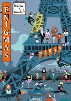 ENIGMAS: DETECTIVES A DOMICILIO Nº04: EN PARIS [RUSTICA]
