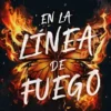 EN LA LINEA DE FUEGO [RUSTICA]