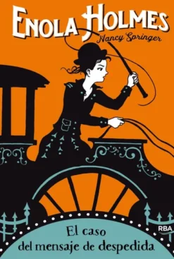 ENOLA HOLMES VOL.6. EL CASO DEL MENSAJE DE DESPEDIDA [CARTONE]