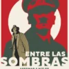 ENTRE LAS SOMBRAS. ASESINAR A HITLER [CARTONE]