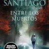 ENTRE LOS MUERTOS (TRILOGIA DE ILLUMBE 3) EDICION LIMITADA [BOLSILLO]