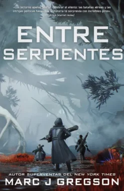 ENTRE SERPIENTES (POR ENCIMA DE LA OSCURIDAD 2) [RUSTICA]