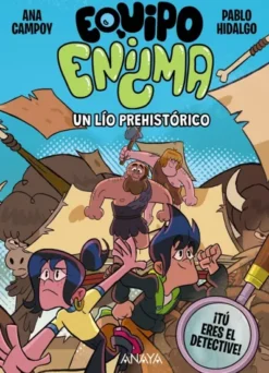 EQUIPO ENIGMA Nº01: UN LIO PREHISTORICO [RUSTICA]