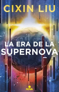 ERA DE LA SUPERNOVA, LA [RUSTICA]