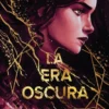 ERA OSCURA, LA (LOS SELLOS OSCUROS 2) [RUSTICA]