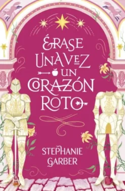 ERASE UNA VEZ UN CORAZON ROTO [BOLSILLO]