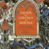 ESCAPA DEL CASTILLO DE DRACULA [CARTONE]