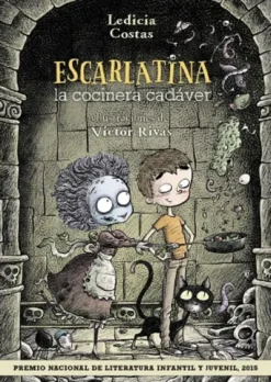 ESCARLATINA: LA COCINERA CADAVER [RUSTICA]