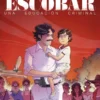 ESCOBAR: UNA EDUCACION CRIMINAL [CARTONE]