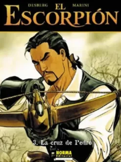 ESCORPION Nº03: LA CRUZ DE PEDRO [ALBUM RUSTICA]