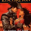 ESCORPION Nº08: LA SOMBRA DEL ANGEL [ALBUM RUSTICA]