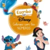 ESCRIBO CON DISNEY: COLOREA CON LOS NUMEROS [RUSTICA]