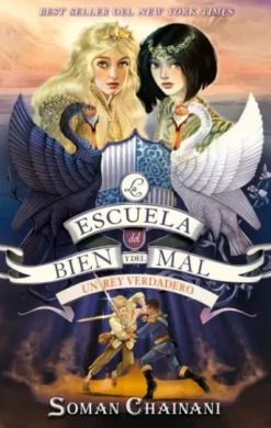 ESCUELA DEL BIEN Y DEL MAL, LA Nº06: UN REY VERDADERO [RUSTICA]