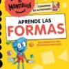 ESCUELA DE MONSTRUOS: APRENDE LAS FORMAS (CUADERNO DE ACTIVIDADES) [RUSTICA]