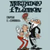 ESENCIALES F. IBAÑEZ MORTADELO Y FILEMON Nº2: CHAPEAU EL "ESMIRRIAU" [CARTONE]