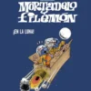 ESENCIALES F. IBAÑEZ MORTADELO Y FILEMON Nº5: ¡EN LA LUNA! [CARTONE]